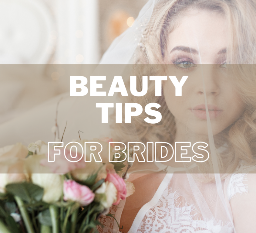 Beauty Tips for Brides